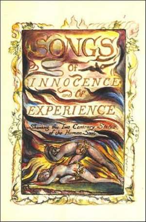 Songs of Innocence and of Experience de William Blake