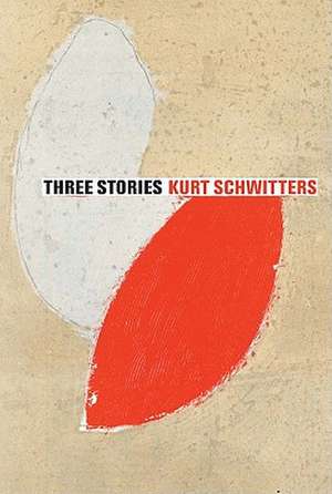 Three Stories de Artist Schwitters, Kurt