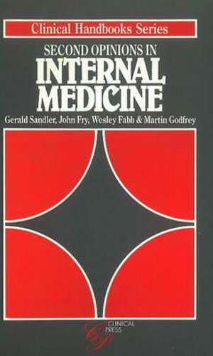 Second Opinions in Internal Medicine de Gerald Sandler