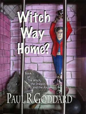 Witch Way Home (Book 1) de Paul R Goddard