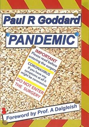 Goddard, P: PANDEMIC de Paul RBSc Goddard