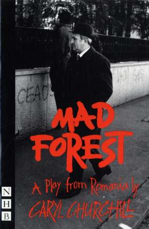 Mad Forest de Caryl Churchill