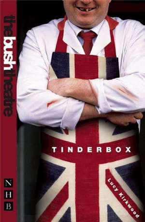 Tinderbox de Lucy Kirkwood