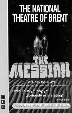 The Messiah de Patrick Barlow