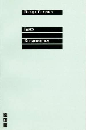 Rosmersholm de Henrik Ibsen