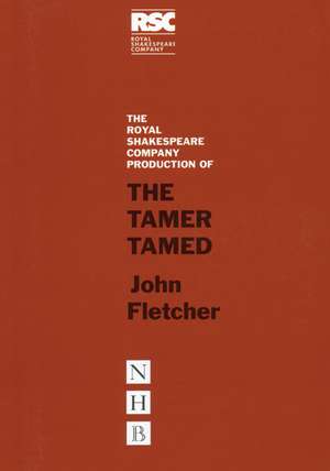 The Tamer Tamed de John Fletcher