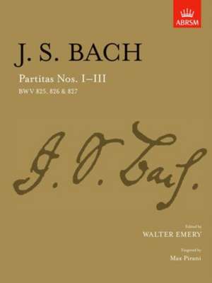 Partitas I-III: BWV 825-827 de Johann Sebastian Bach