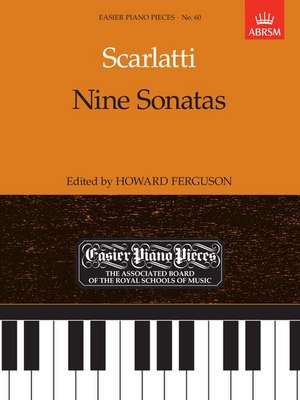 Nine Sonatas: Easier Piano Pieces 60 de Domenico Scarlatti