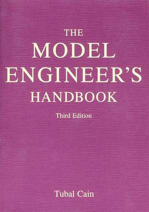 Model Engineer's Handbook de Tubal Cain