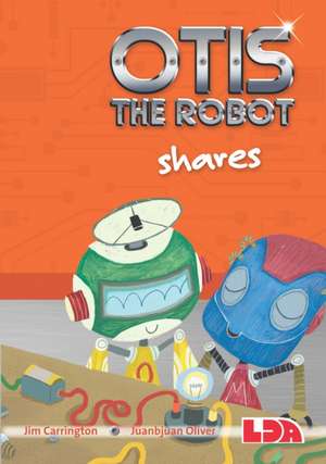 Otis the Robot Shares de Jim Carrington