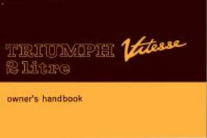 Triumph Vitesse 2-Litre Official Owners' Handbook