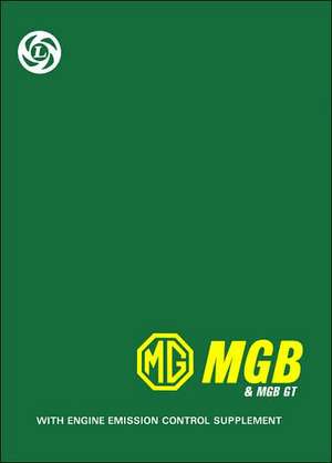 MG MGB & MGB GT Workshop Manual de Brooklands Books Ltd