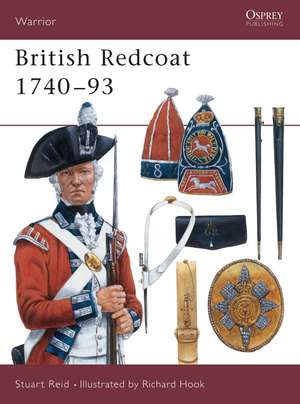 British Redcoat 1740–93 de Stuart Reid