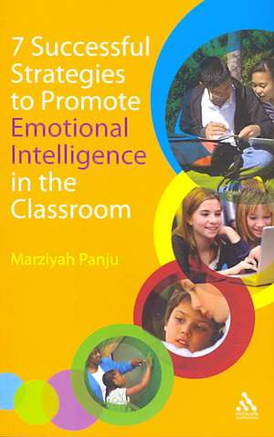 7 Successful Strategies to Promote Emotional Intelligence in the Classroom de Marziyah Panju