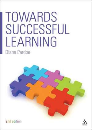 Towards Successful Learning 2nd Edition de Diana Pardoe