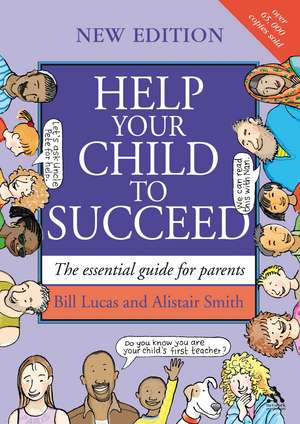 Help Your Child to Succeed de Bill Lucas