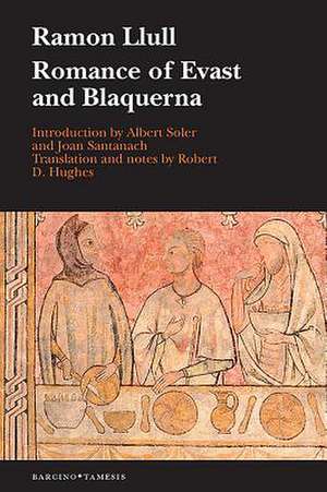 Romance of Evast and Blaquerna de Ramon Llull