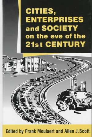 Cities Enterprise and Society de Frank Moulaert