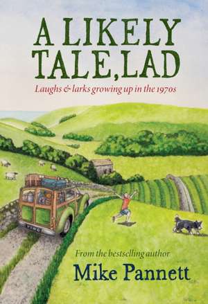 A Likely Tale, Lad de Mike Pannett