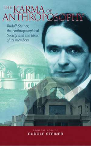 The Karma of Anthroposophy de Rudolf Steiner