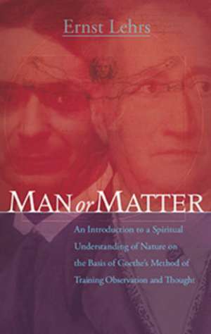 Man or Matter de Ernst Lehrs