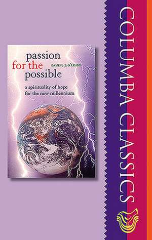 Passion for the Possible de Daniel J. O'Leary