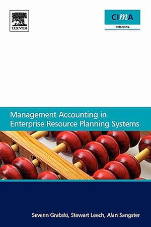 Management Accounting in Enterprise Resource Planning Systems de Severin Grabski