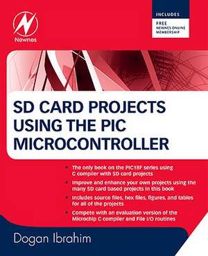 SD Card Projects Using the PIC Microcontroller de Dogan Ibrahim