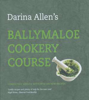 Ballymaloe Cookery Course: Revised Edition de Darina Allen