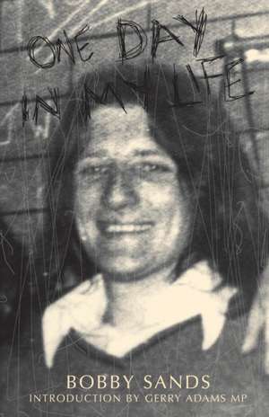 One Day in My Life de Bobby Sands