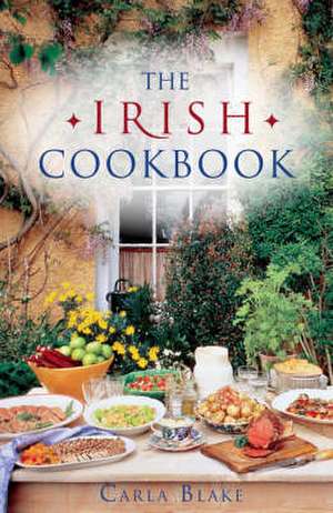 Irish Cookbook: Notes from a Kerry Village de Carla Blake