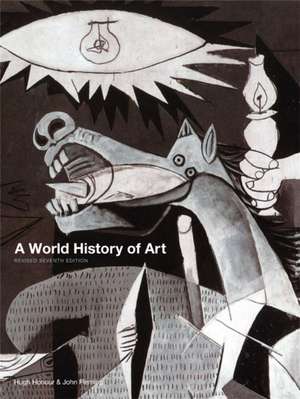 A World History of Art, Revised 7th ed. de Hugh Honour