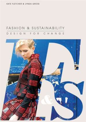 Fashion & Sustainability de Kate Fletcher