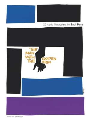 Saul Bass: 20 Iconic Film Posters de Pat Kirkham