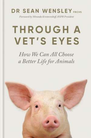 Through A Vet's Eyes de Sean Wensley