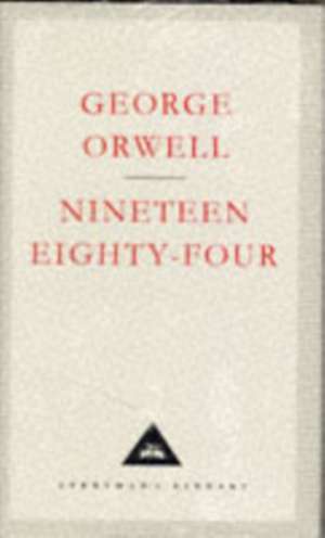 Nineteen Eighty-Four de George Orwell