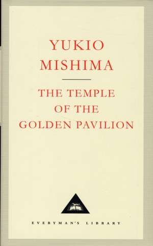 Mishima, Y: Temple Of The Golden Pavilion de Yukio Mishima