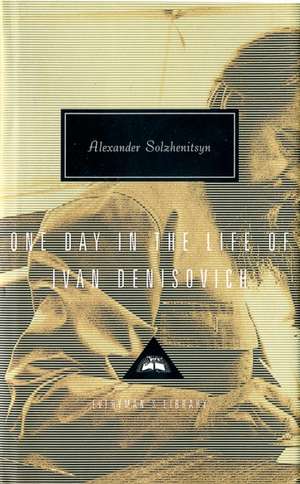 One Day In The Life Of Ivan Denisovich de Aleksandr Solzhenitsyn