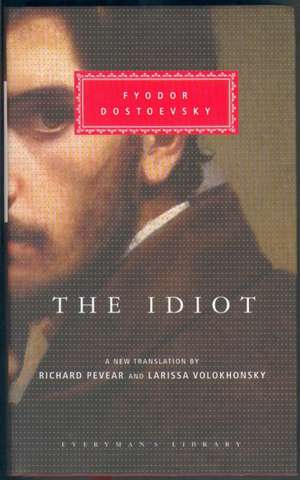 The Idiot de Fyodor Dostoevsky