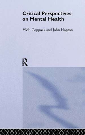 Critical Perspectives on Mental Health de Vicki Coppock