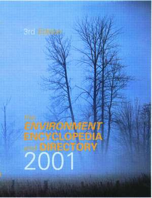 The Environment Encyclopedia and Directory 2001 de Europa Publications