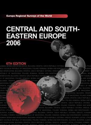 Central and South-Eastern Europe 2006 de Europa Publications