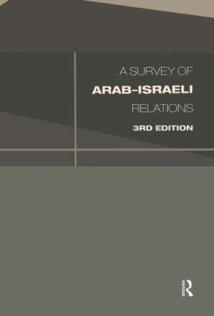 Survey of Arab-Israeli Relations de Rebecca Bomford