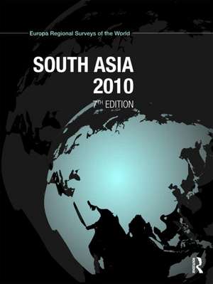 South Asia 2010 de Europa Publications