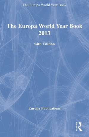 The Europa World Year Book 2013 de Europa Publications