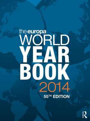 The Europa World Year Book 2014 de Europa Publications