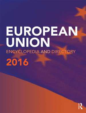 European Union Encyclopedia and Directory 2016 de Europa Publications