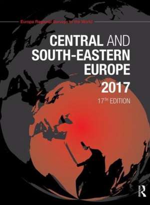 Central and South-Eastern Europe 2017 de Europa Publications