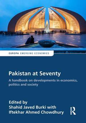 Pakistan at Seventy: A handbook on developments in economics, politics and society de Shahid Burki