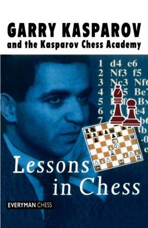 Lessons in Chess de Garry Kasparov